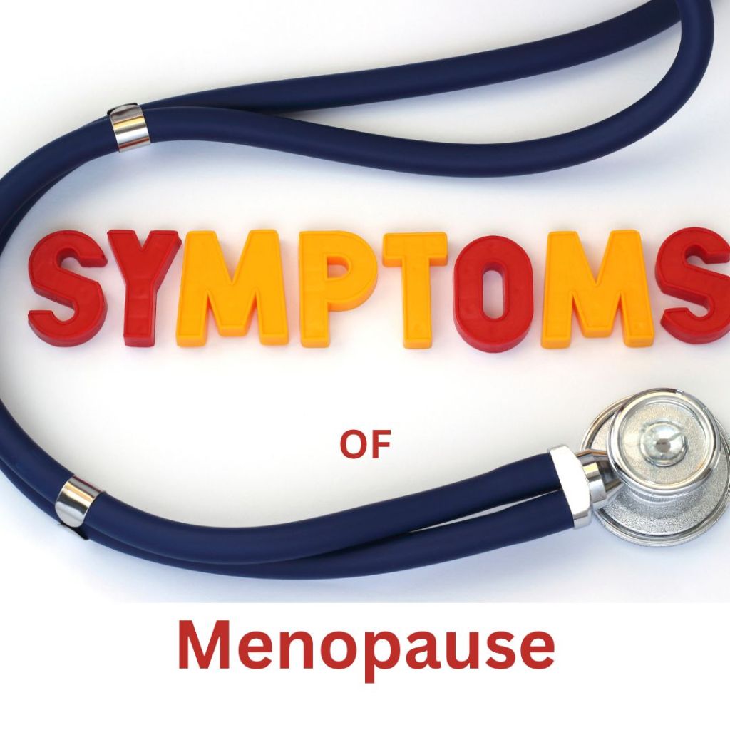 The Symptoms of&nbsp;Menopause