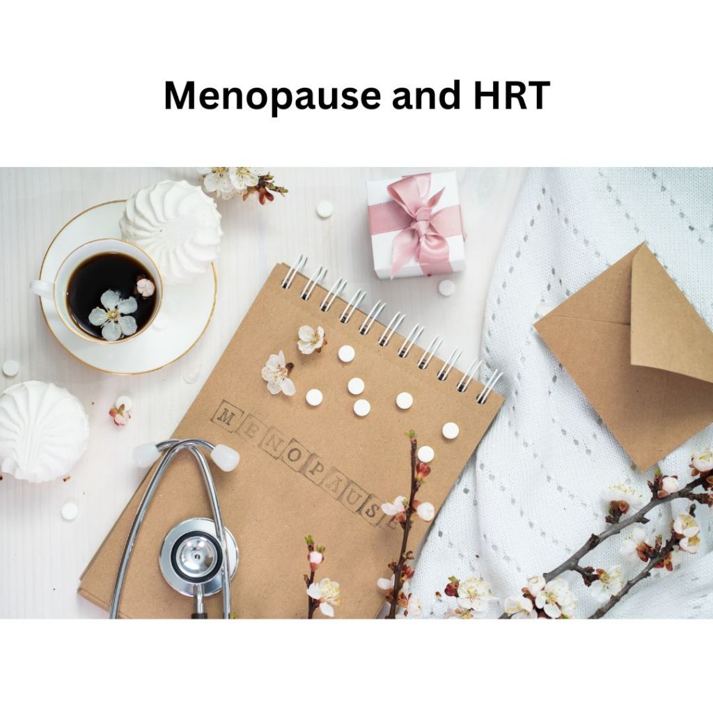 Menopause and HRT