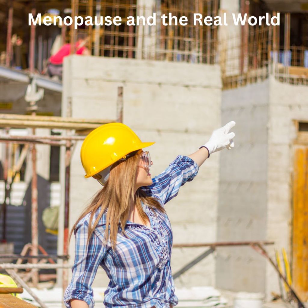 In a previous article I wrote about Menopause and the Workplace. That article was based on the last workplace I knew, and I only knew office jobs. How ignorant of me and I sincerely apologize to those that have way harder jobs than I have ever had.

I cannot touch on all of them but if any of the ladies in these professions have something to say about menopause in the workplace, speak up.

Nurses and doctors, cooks and waitstaff, anyone in the hospitality industry, those in construction and jobs outside. You can’t all be on HRT so how do you deal with menopause at work? 
