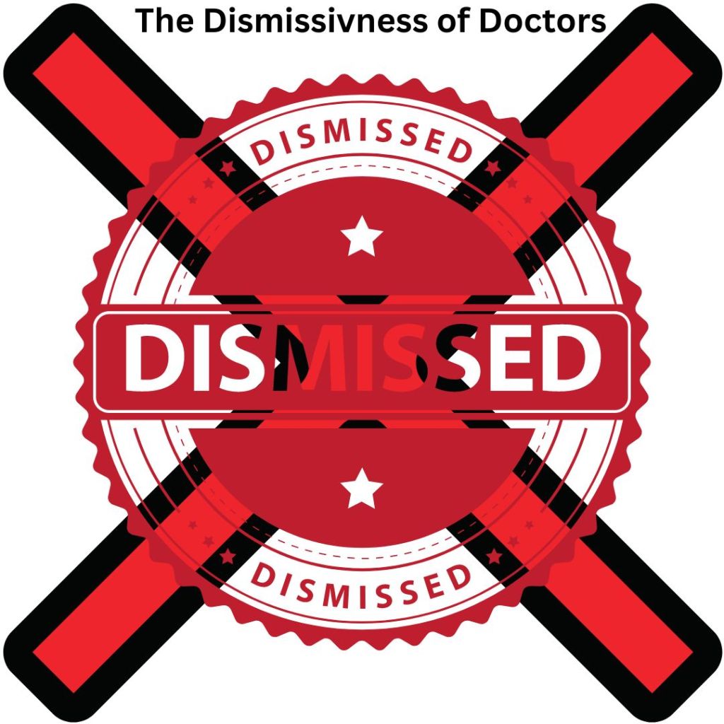 Male doctors just don't fucking get it, some women too, but mostly men. 