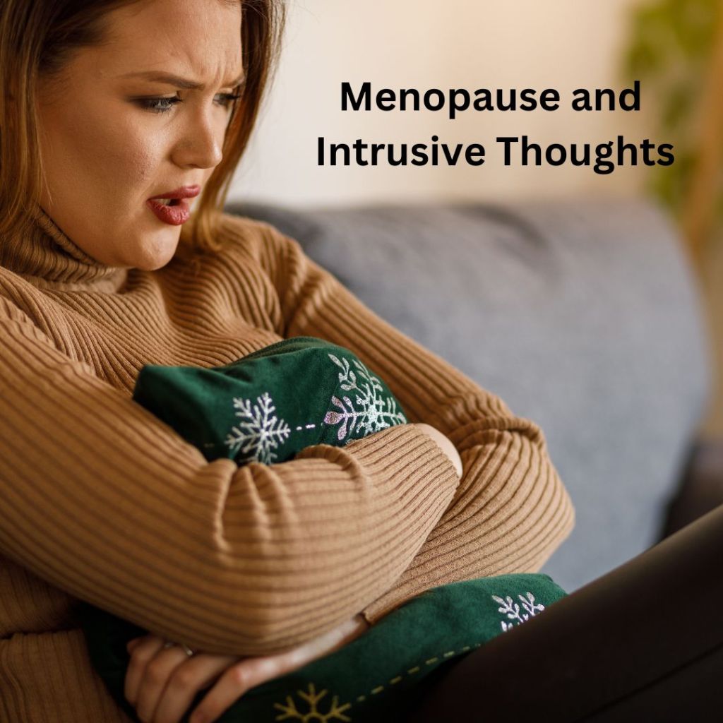 Menopause and Intrusive&nbsp;Thoughts